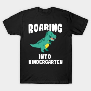 Roaring Into Kindergarten Dinosaur T-Rex Boy Gift T-Shirt